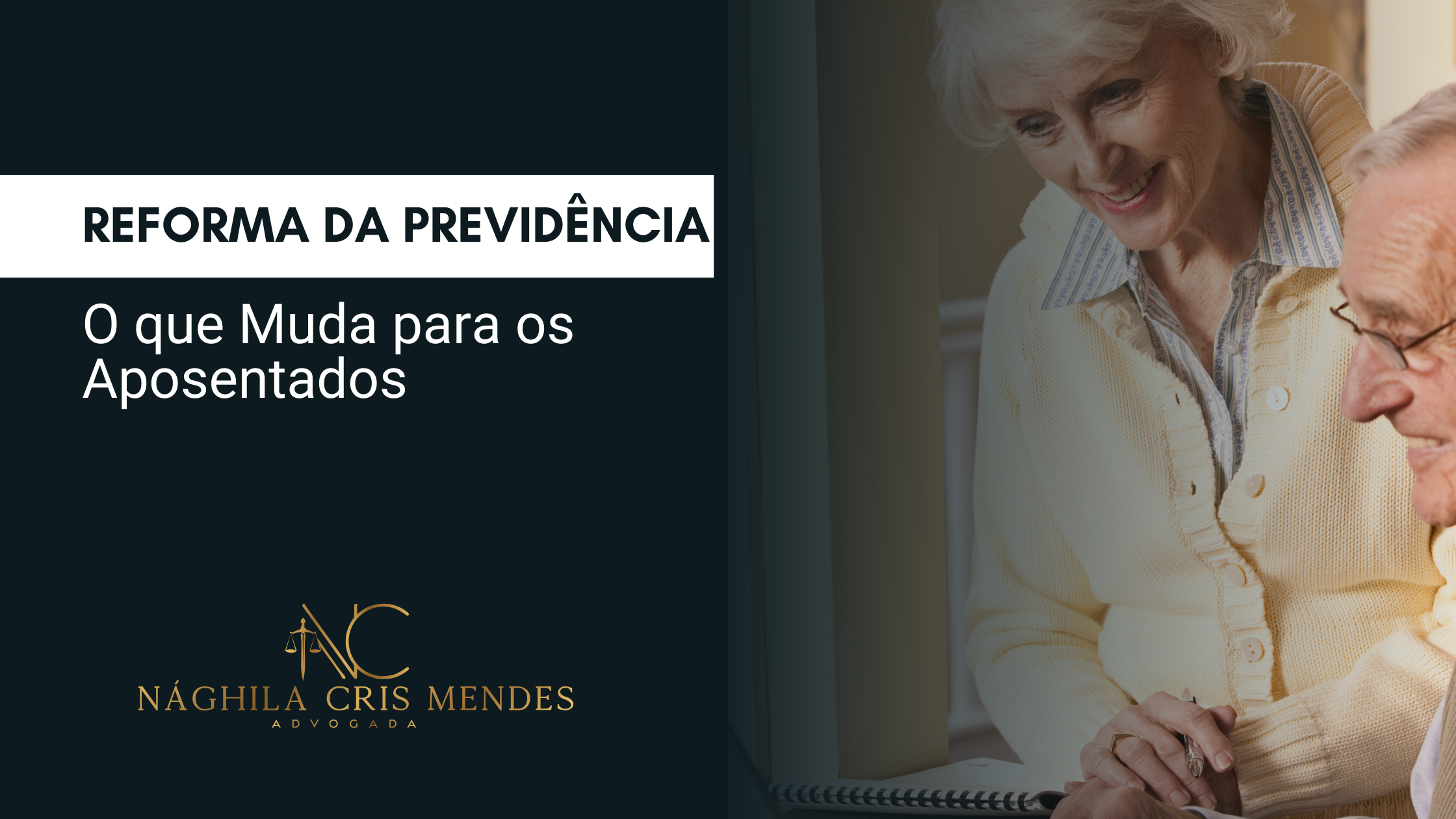 Reforma da Previdência: O que Muda para os Aposentados